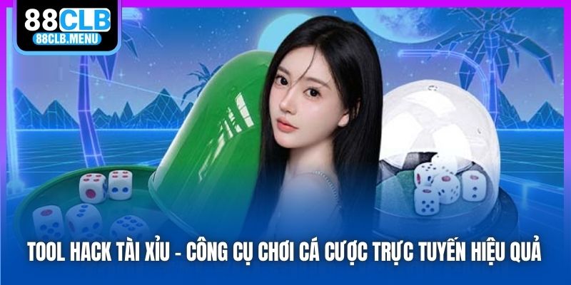 Tool hack tài xỉu
